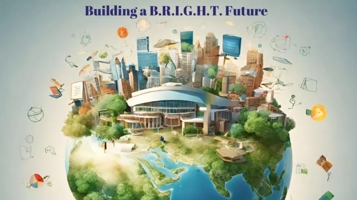 Building a B.R.I.G.H.T. Future